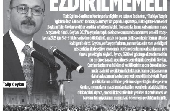 Kamu Çalışanları Enflasyona Ezdirilmemeli –   Türkgün