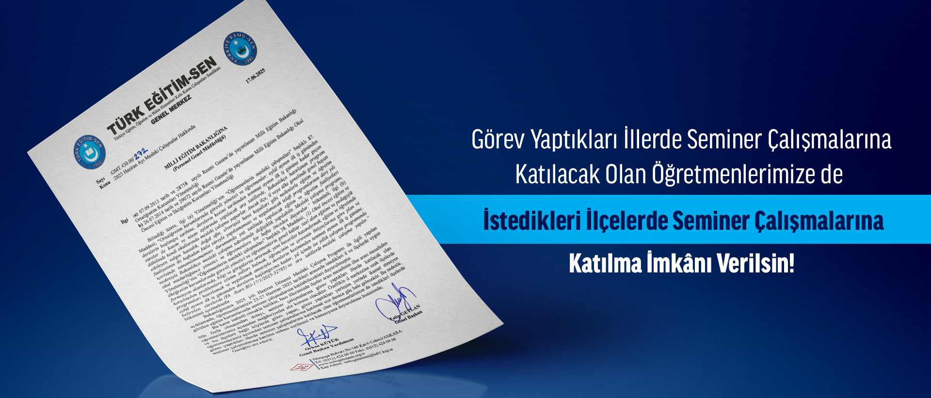 GÖREV YAPTIKLARI İLLERDE SEMİNER ÇALIŞMALARINA KATILACAK OLAN ÖĞRETMENLERİMİZE DE İSTEDİKLERİ İLÇELERDE SEMİNER ÇALIŞMALARINA KATILMA İMKÂNI VERİLSİN!