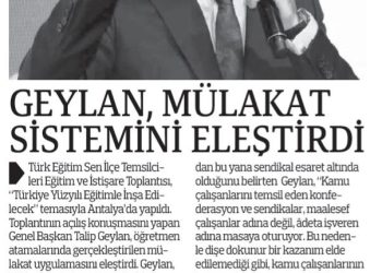 Geylan, Mülakat Sistemine Eleştirdi – Türkgün