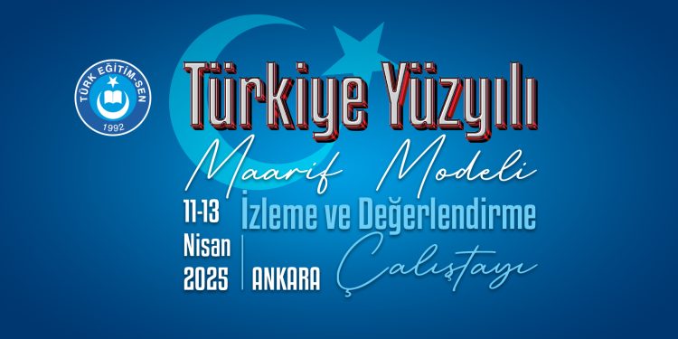 TÜRKİYE YÜZYILI MAARİF MODELİNİ MASAYA YATIRIYORUZ