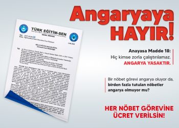 HER NÖBET GÖREVİNE ÜCRET VERİLSİN!